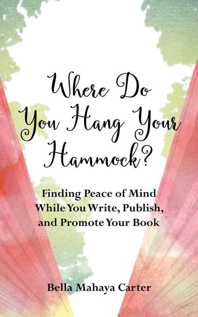 Where Do You Hang Your Hammock?