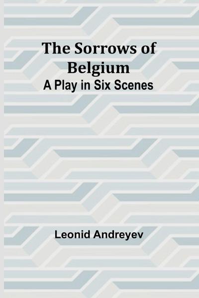 The Sorrows of Belgium