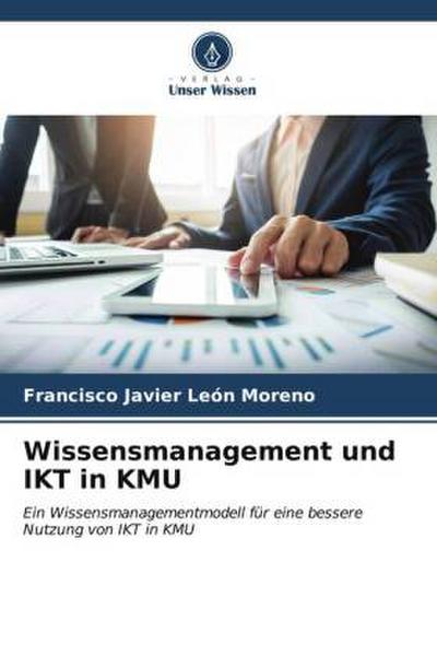 Wissensmanagement und IKT in KMU