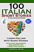 100 Italian Short Stories for Beginners