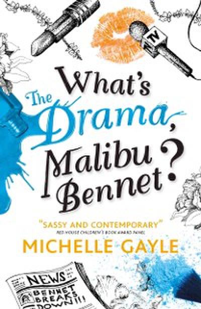 What’s the Drama, Malibu Bennet?
