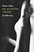 Die Schatten tanzen