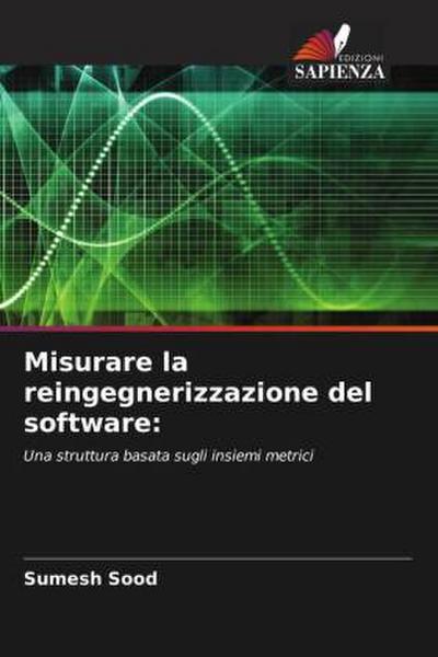 Misurare la reingegnerizzazione del software: