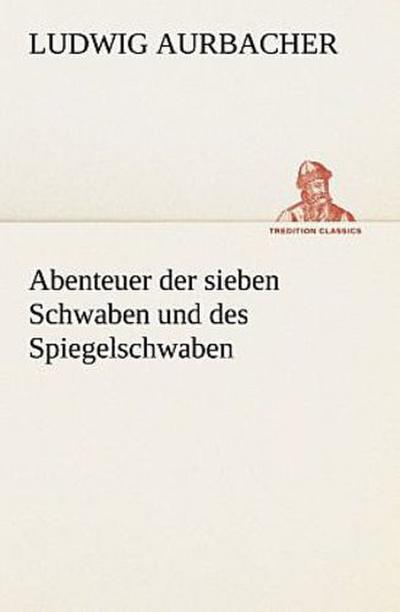 Abenteuer der sieben Schwaben und des Spiegelschwaben