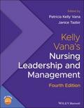 Kelly Vana’s Nursing Leadership and Management
