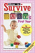 How to Survive Your Baby’s First Year