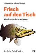 Frisch auf den Tisch