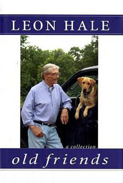 Old Friends: A Collection
