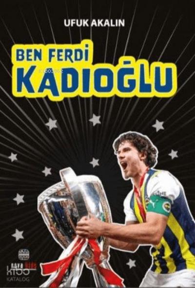 Ben Ferdi Kadioglu