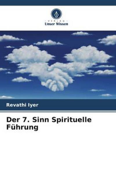 Der 7. Sinn Spirituelle Führung