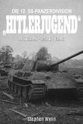 Die 12. SS-Panzerdivision Hitlerjugend