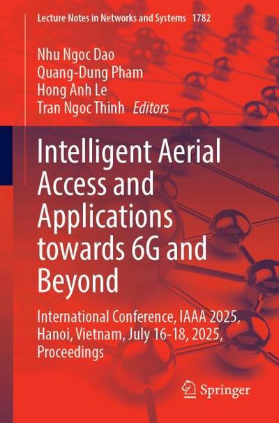 Intelligent Aerial Access and Applications Towards 6G and Beyond