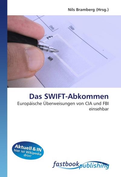 Das SWIFT-Abkommen - Nils Bramberg