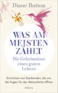 Was am meisten zählt - Die Geheimnisse eines guten Lebens