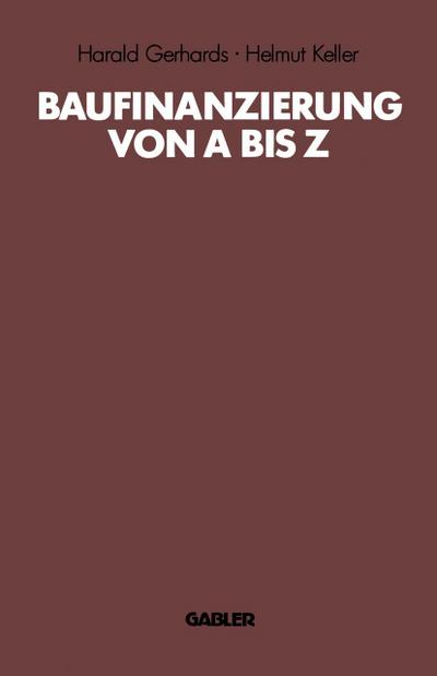 Baufinanzierung von A bis Z