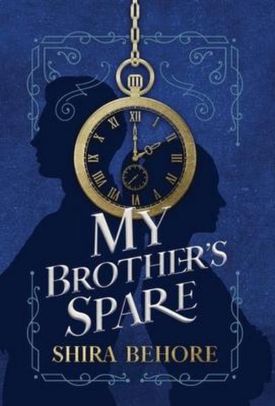 Behore, S: My Brother’s Spare