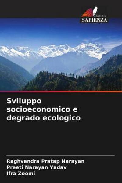 Sviluppo socioeconomico e degrado ecologico