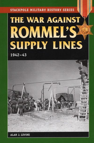 War Against Rommel’s Supply: 1942-43