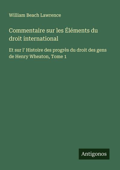 Commentaire sur les Éléments du droit international
