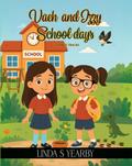 Vaeh and Izzy School days