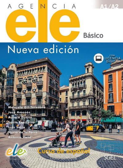 Agencia ELE Básico ‒ Nueva edición: Curso de español / Kursbuch mit Code (Agencia ELE – Nueva edición)