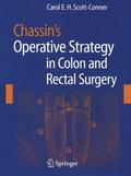 Chassin’s Operative Strategy in Colon and Rectal Surgery