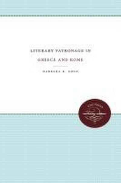Literary Patronage in Greece and Rome