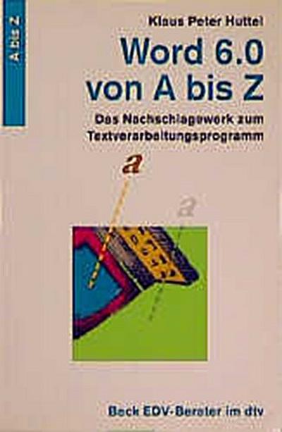 Word 6.0 von A bis Z