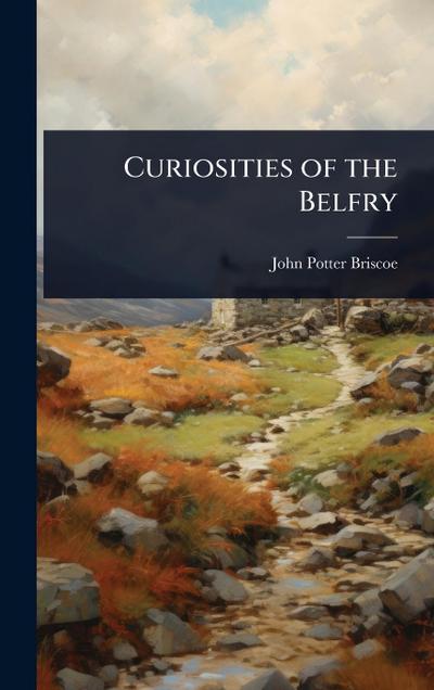 Curiosities of the Belfry