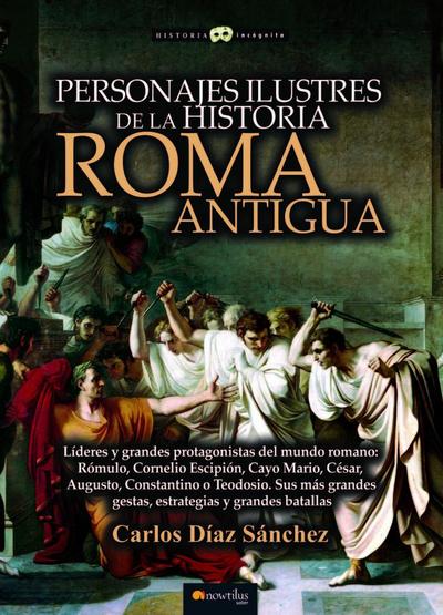 Personajes ilustres de la historia : Roma antigua