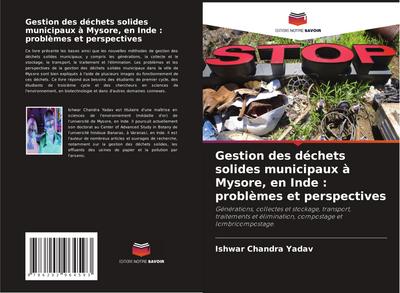 Gestion des déchets solides municipaux à Mysore, en Inde : problèmes et perspectives
