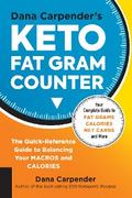 Dana Carpender’s Keto Fat Gram Counter