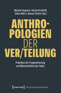 Anthropologien der Ver/Teilung