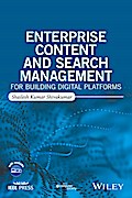 Enterprise Content and Search Management for Building Digital Platforms