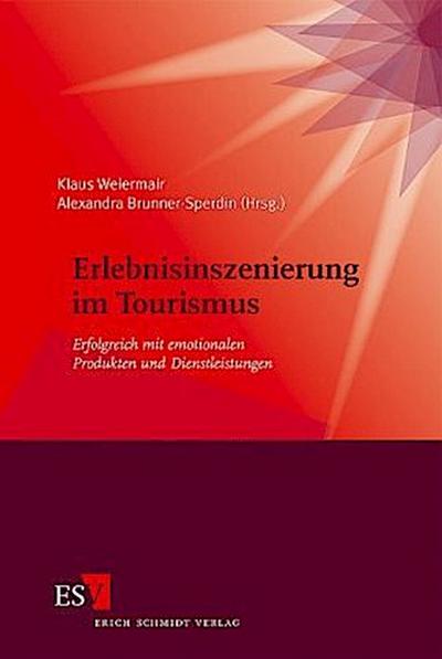 Erlebnisinszenierung im Tourismus
