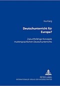 Deutschunterricht für Europa?