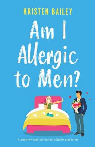 Am I Allergic to Men?