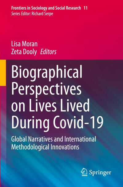 Biographical Perspectives on Lives Lived During Covid-19