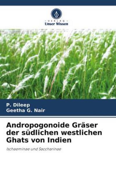 Andropogonoide Gräser der südlichen westlichen Ghats von Indien