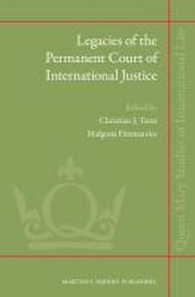 Legacies of the Permanent Court of International Justice