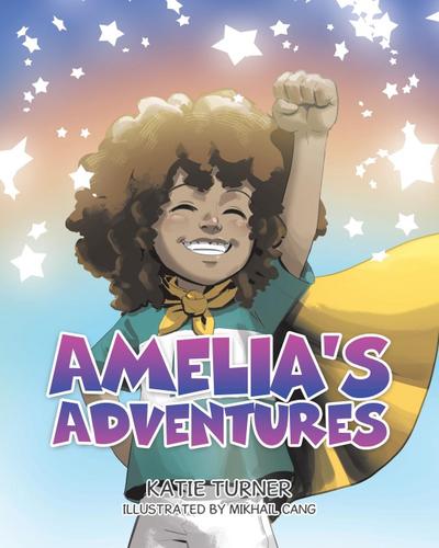 Amelia’s Adventures