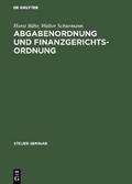 Abgabenordnung und Finanzgerichtsordnung