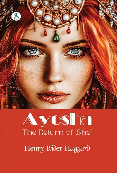 Ayesha The Return of She