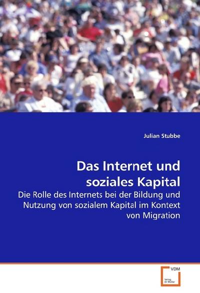 Das Internet und soziales Kapital