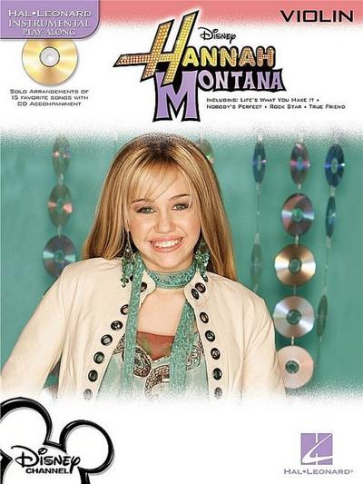 Hannah Montana: Violin [With CD] - Hal Leonard Corp