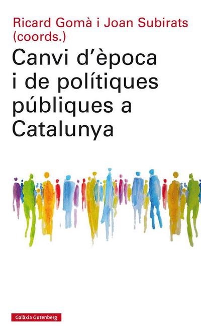 Canvi d’època i de polítiques públiques a Catalunya
