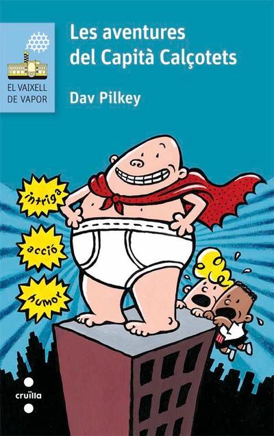 Les aventures del Capità Calçotets