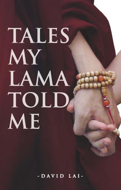 Tales My Lama Told Me