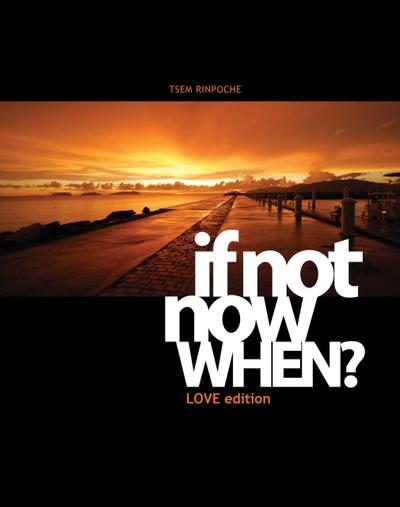 If Not Now, When? Love Ed