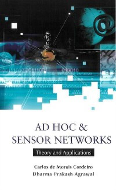 Ad Hoc And Sensor Networks: Theory And Applications